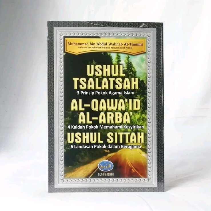 (MT) Matan Ushul Tsalasah - Al Qawa'id Al Arba' - Ushul Sittah