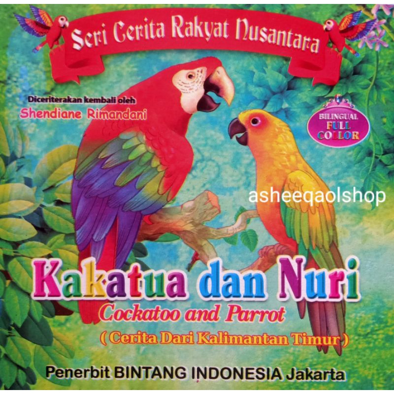 Buku Dongeng Cerita Rakyat Kalimantan Timur Kakatua Dan Nuri
