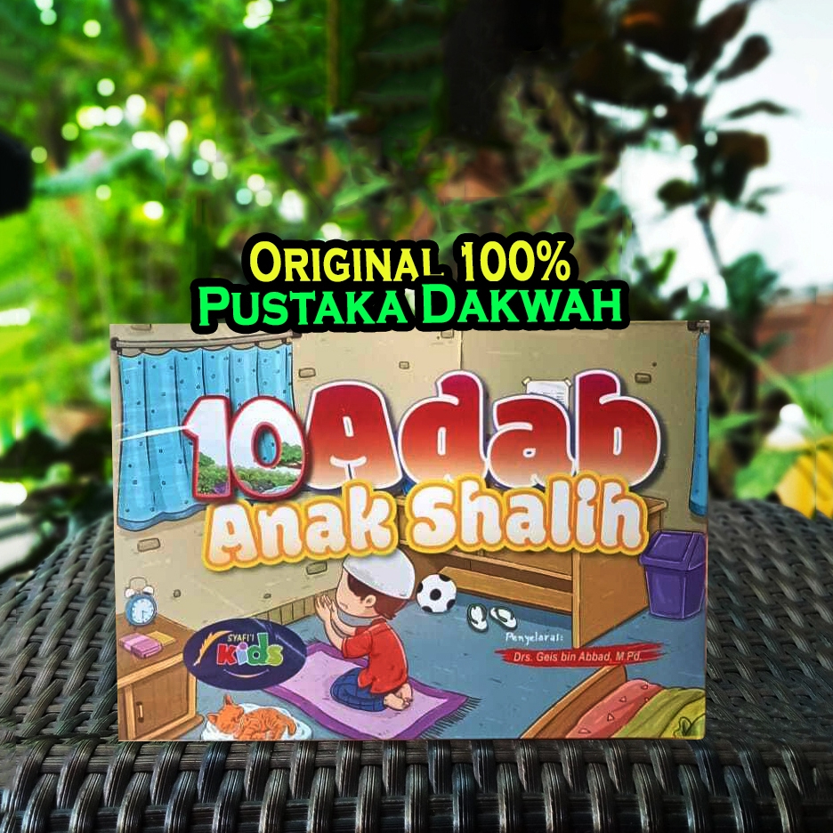 SERIAL ADAB ANAK SHALIH 10 ADAB ANAK SHALIH  ORI ASLI Ibnul Jauzi Syafii Kids
