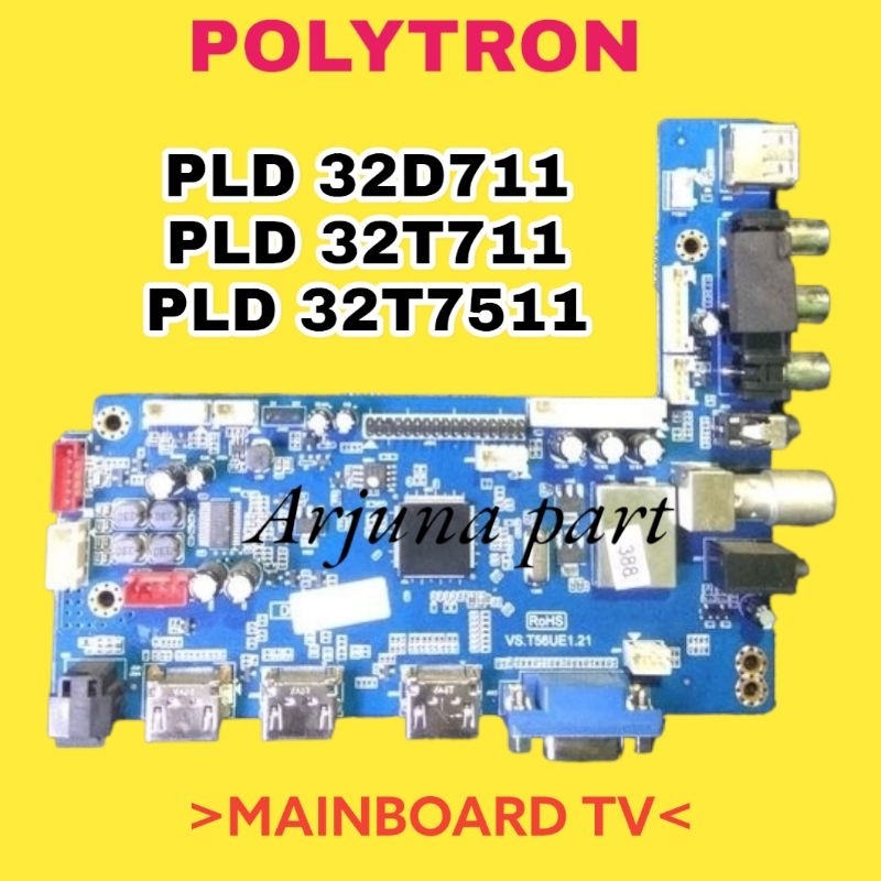 MAINBOARD TV POLYTRON PLD32D711 / MB TV POLYTRON PLD32T711 / PLD32T7511 / MB POLYTRON PLD32D711 / PL