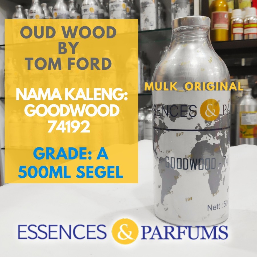 bibit parfum fragrance oil essences grade A GOODWOOD OUD WOOD TOM FORD 500ml segel