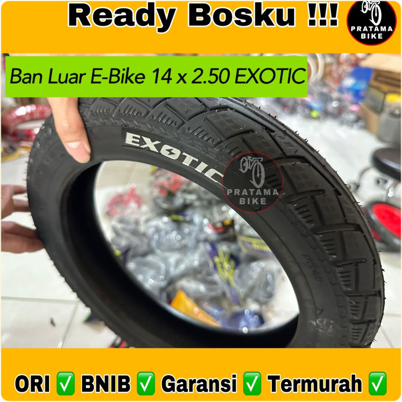 Ready Stok.. Ban Luar Sepeda Listrik E Bike E-Bike 14x2.50 / 14 x 2.50 Tubles Selis Tubeless EXOTIC 