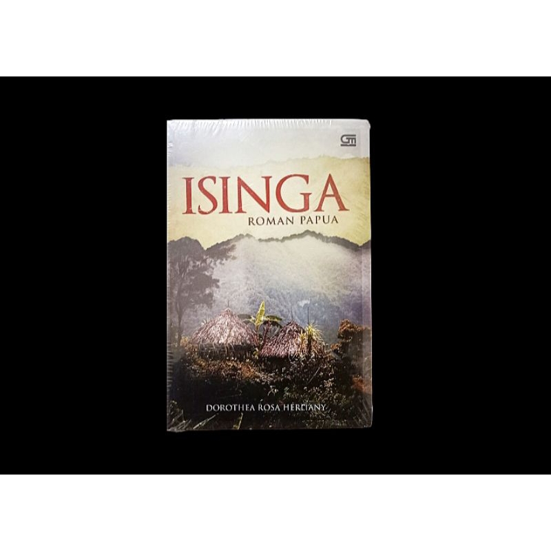Isinga karya Dorothea Rosa Herliany (novel roman papua)