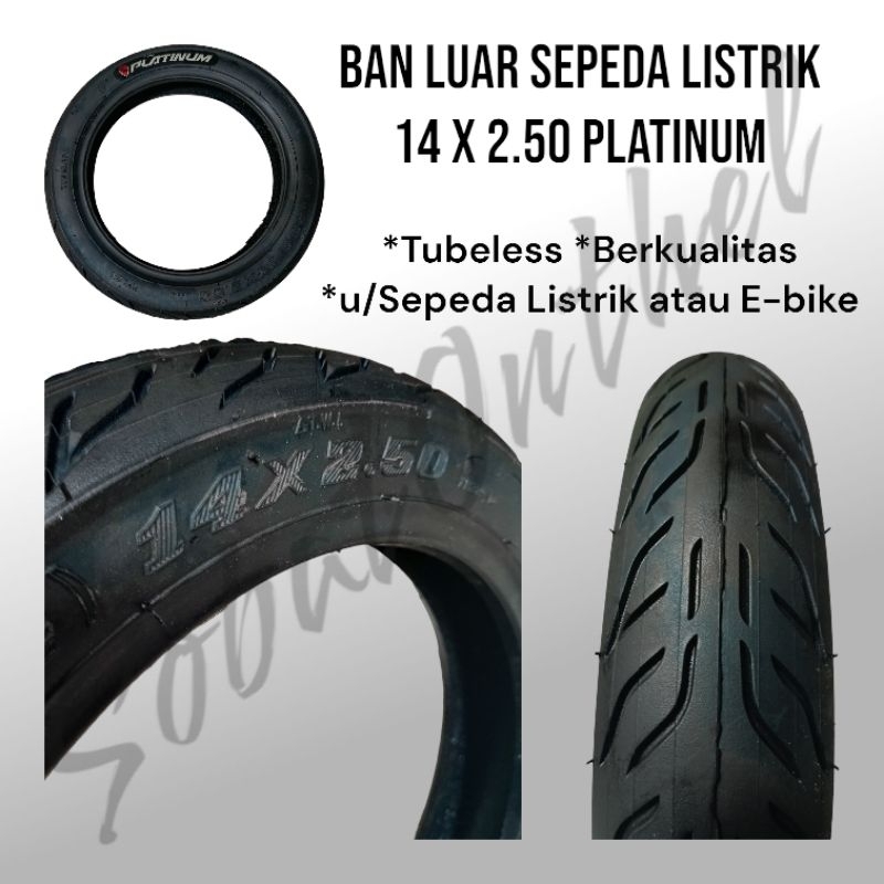Ban Sepeda Listrik EBike Tubeless 14 X 2.50 Platinum