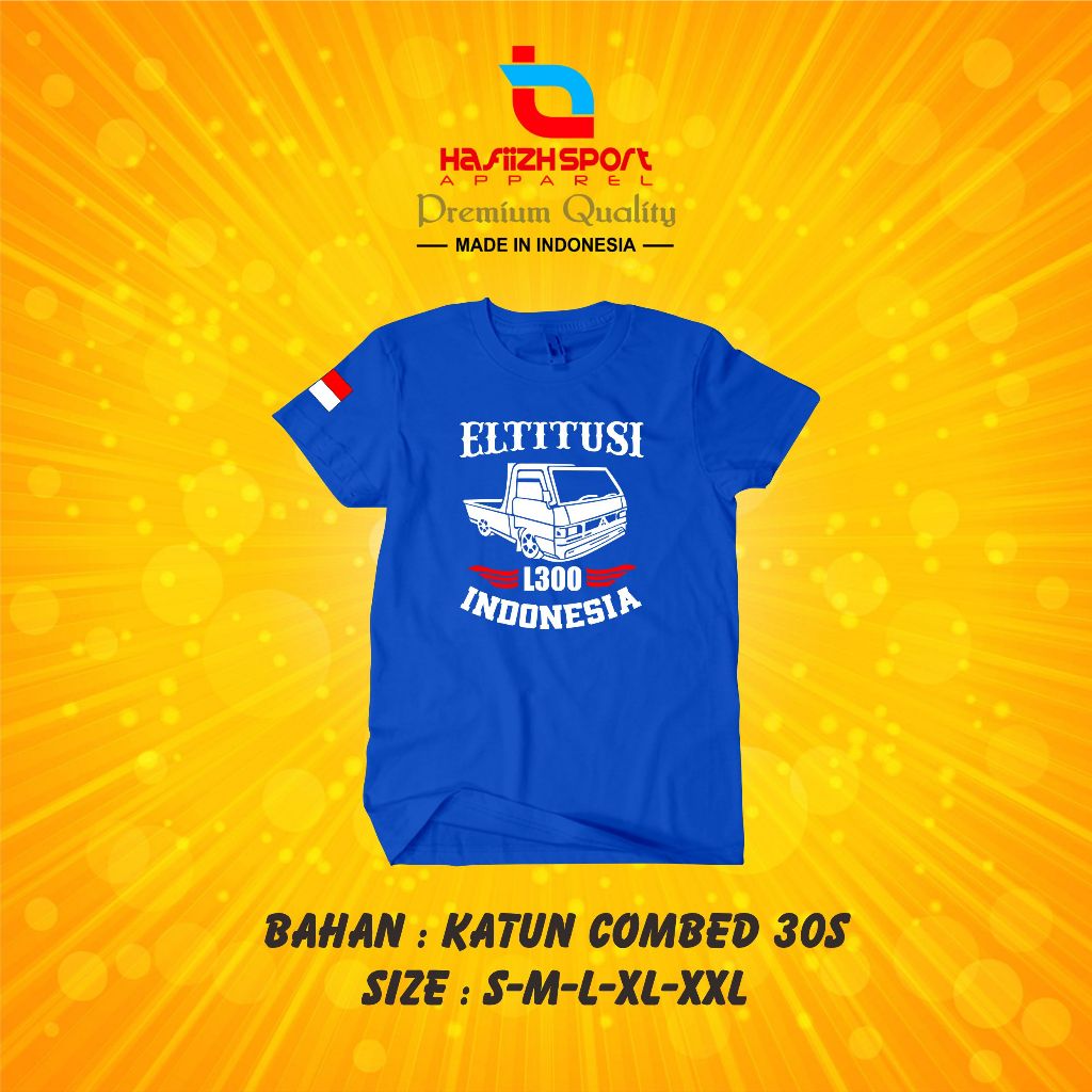 KAOS BAJU MITSUBISHI L300 ELTITUSI INDONESIA PREMIUM