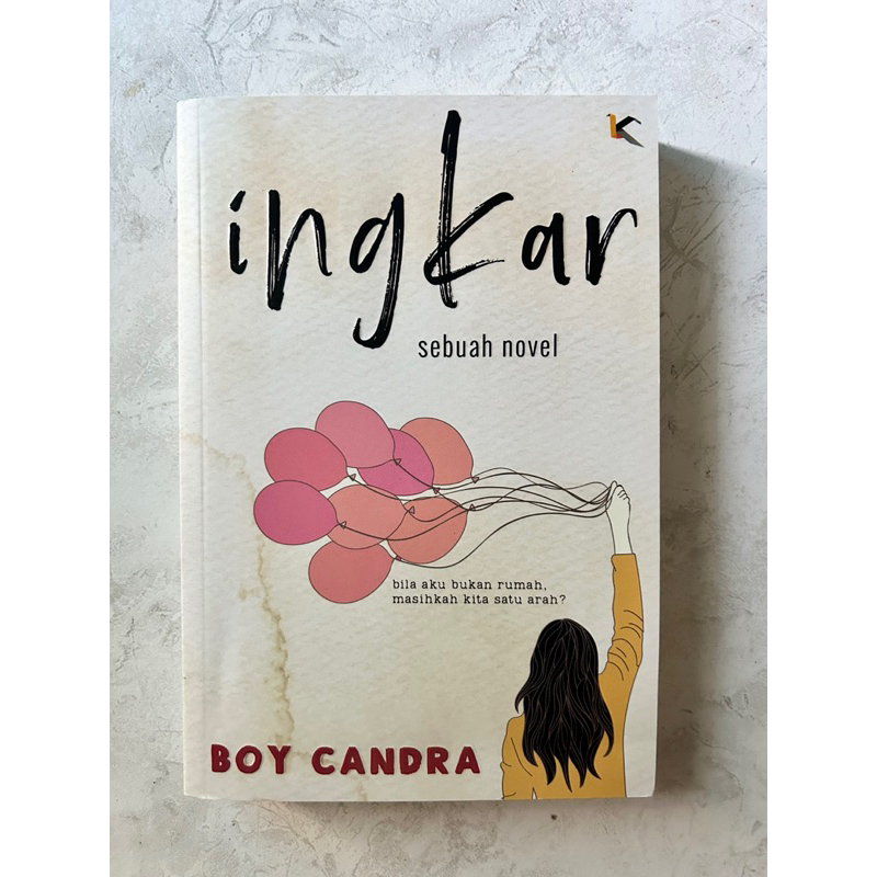 Preloved Buku Novel Ingkar Boy Candra
