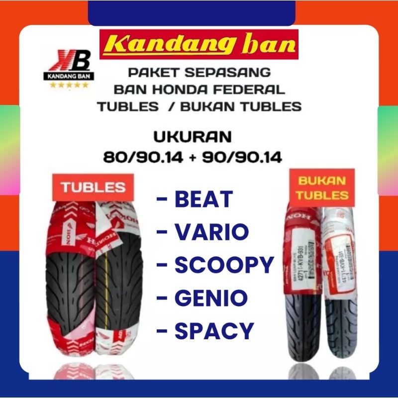 TERMURAH.. PAKET BAN LUAR MATIC ASLI HONDA/ FEDERAL UKURAN 80/90-14 + 90/90.14 PILIHAN (BAN TUBLES) 
