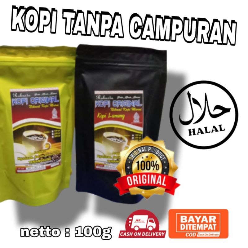 

KOPI ORIGINAL!!! 100% TANPA CAMPURAN