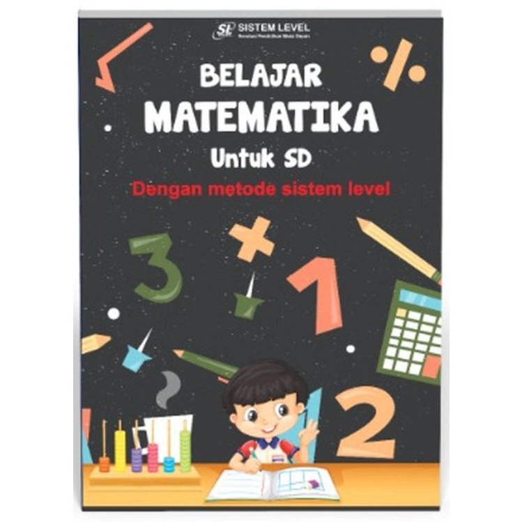 METODE SISTEM LEVEL BELAJAR MATEMATIKA UNTUK SD