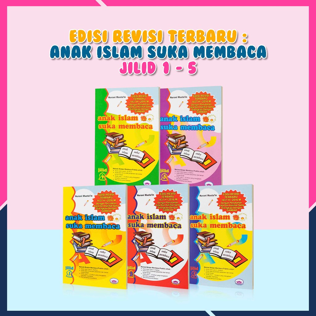 Buku Anak Islam Suka Membaca Jilid 1 2 3 4 5 Edisi Terbaru dengan Gambar Best Seller