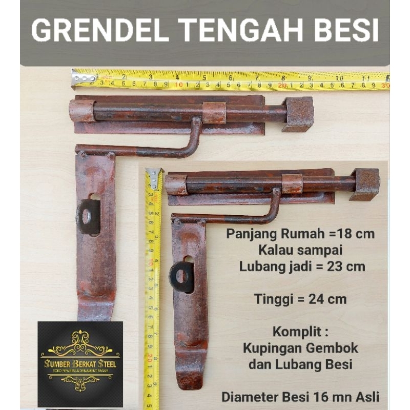 GRENDEL TENGAH BESI/GRENDEL PAGAR BESI
