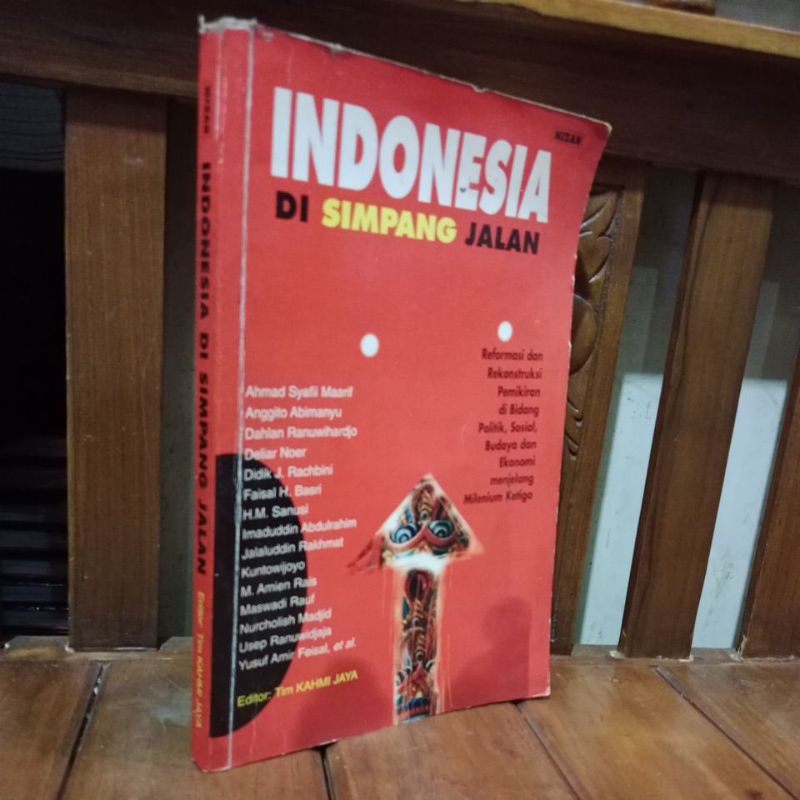 INDONESIA DI SIMPANG JALAN - TIM KAHMI JAYA