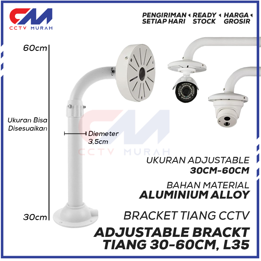 Adjustable Bracket Tiang CCTV 30 - 60 CM L35 , 60-120 CM L35