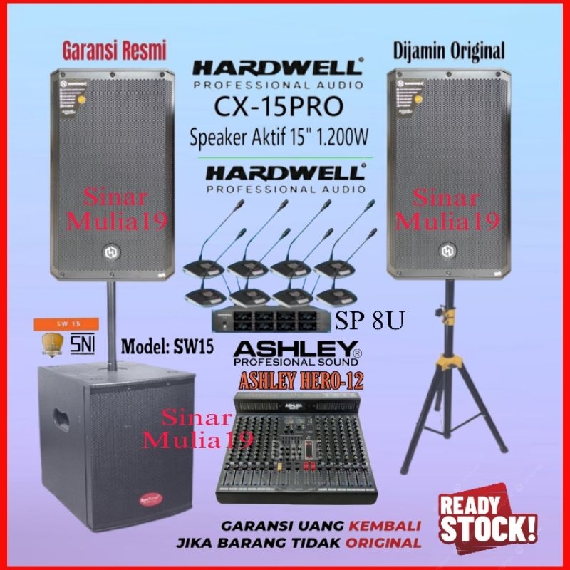 Paket Conference Speaker Aktif Hardwell CX-15 PRO Subwoofer Aktif BareTone SW15 8 Unit Mic Podium Hardwell SP 8U Mixer Ashley Hero-12 Full Original