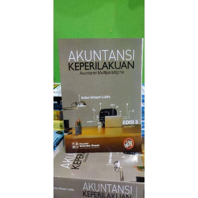 

Akuntasi Keperilakuan edisi 3 by Arfan Ikhsan Lubis
