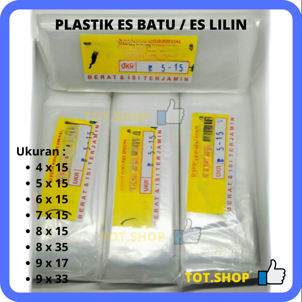 PLASTIK PE ES LILIN ANEKA UKURAN / PLASTIK ES BATU / PE 4x15 - PE 5x15 - PE 6x15 - PE 8x35 - PE 9x33