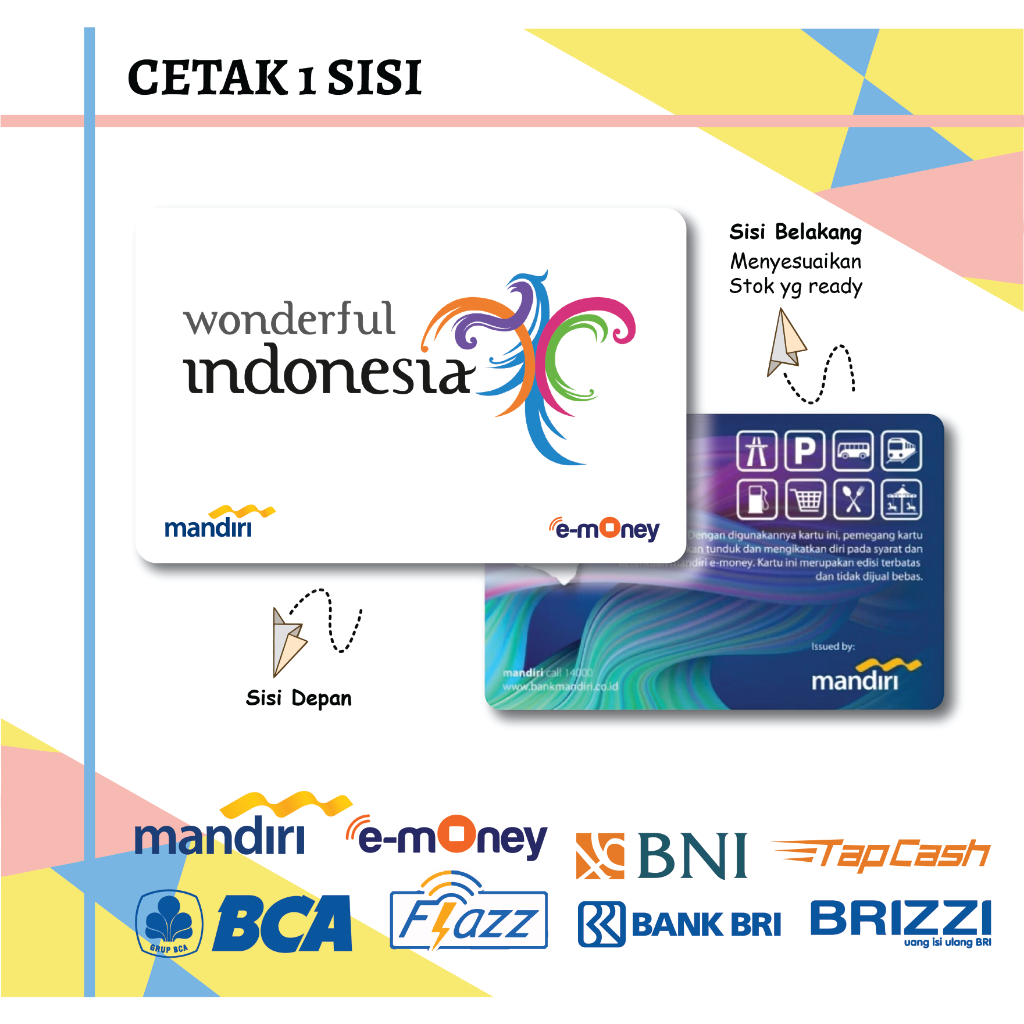 KARTU ETOLL KUMPULAN WONDERFUL INDONESIA PUTIH MANDIRI FLAZZ BCA GEN2 BNI TAPCASH BRIZZI BRI- 1 SISI