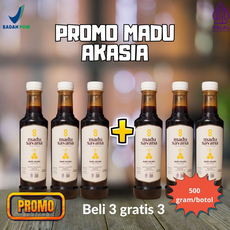 

promo madu savana akasia beli 3 dapat 6