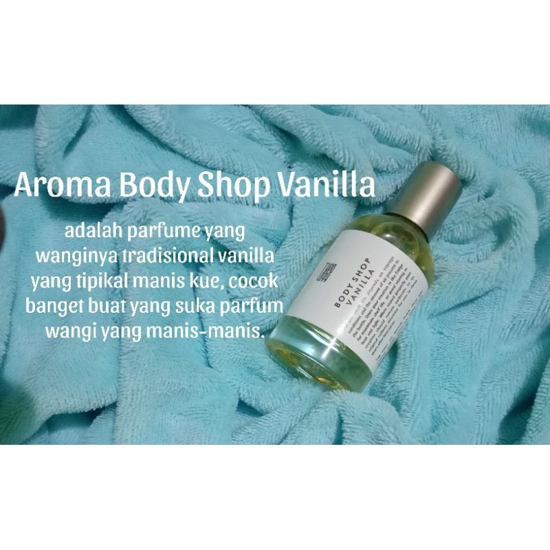 PARFUM AROMA BODY SHOP VANILLA PARFUME TERLARIS