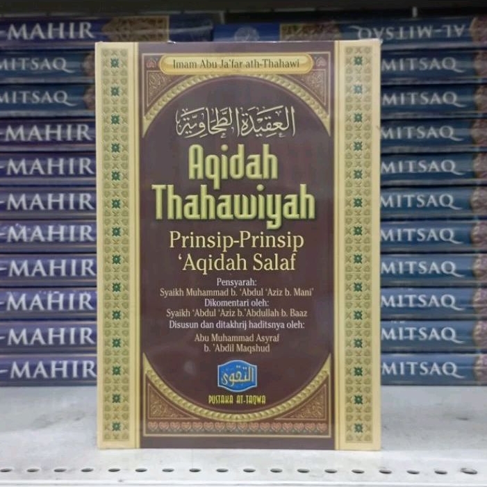 (AT) Aqidah Thahawiyah - Prinsip-Prinsip 'Aqidah Salaf