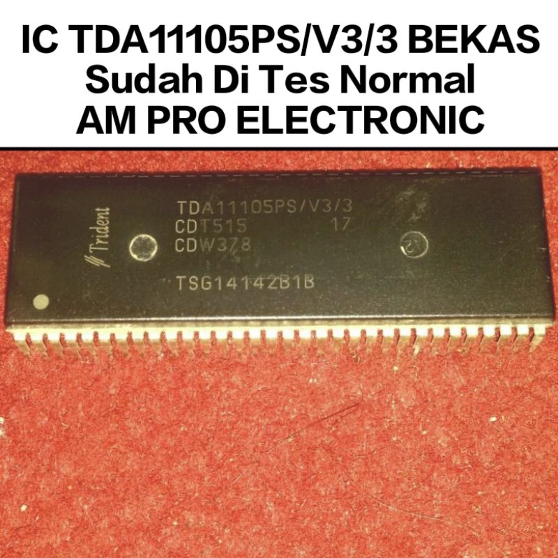 IC TDA11105PS/V3/3 PROGAM DAN CHROMA IC TUNGGAL TV AKARI