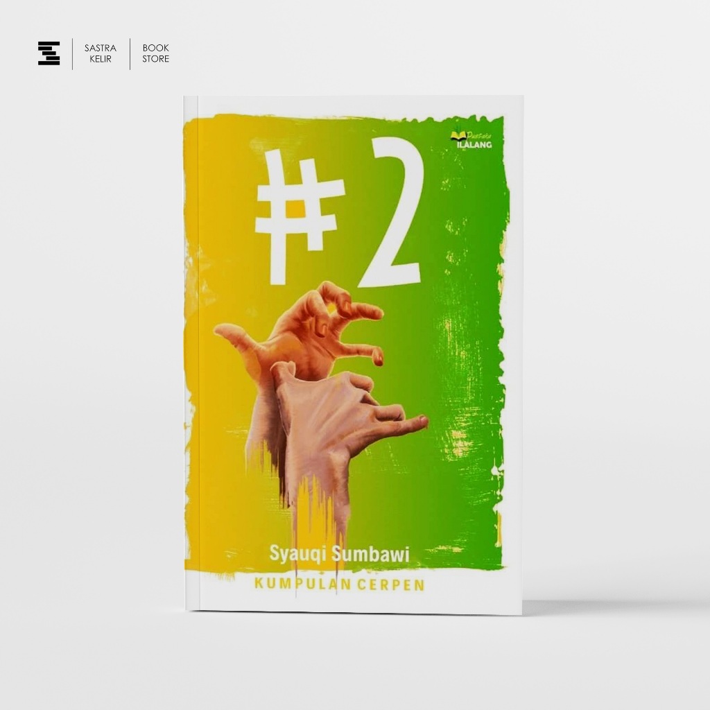 Sastrakelir - #2 - A. Syauqi Sumbawi