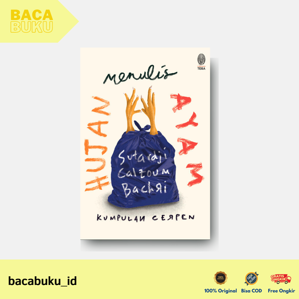BUKU HUJAN MENULIS AYAM By Sutardji Calzoum Bachri - Indonesia Tera