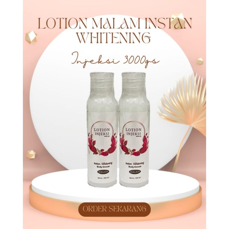 LOTION INJEKSI 3000gs | LOTION MALAM