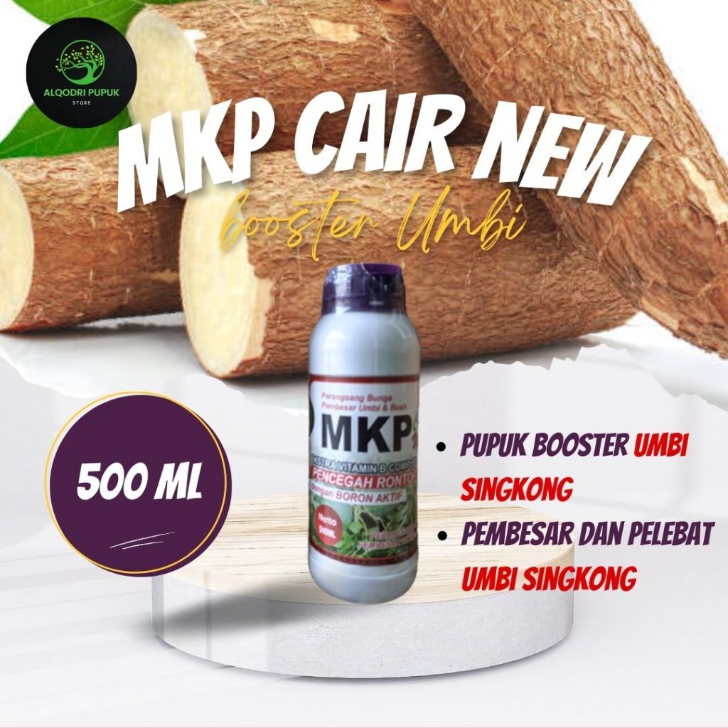 PROMO COD MKP cair new Pupuk semprot pelebat umbi singkong terbaik, Pupuk pembesar umbi kentang