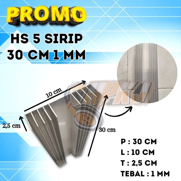 HEATSINK PENDINGIN POWER 5 SIRIP 30 CM TIPIS 1 MM POLOS HS 30CM 1MM TIPIS