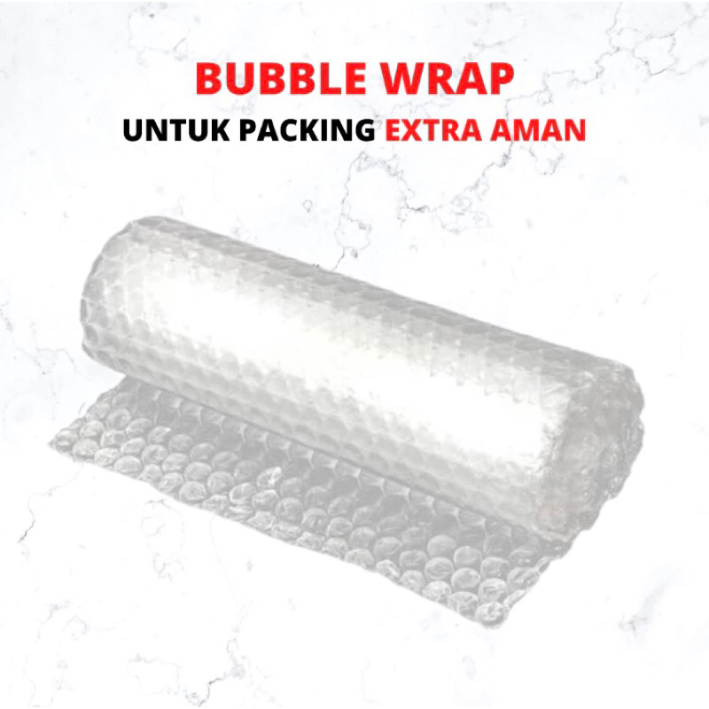 

EXTRA BUBBLE WRAP