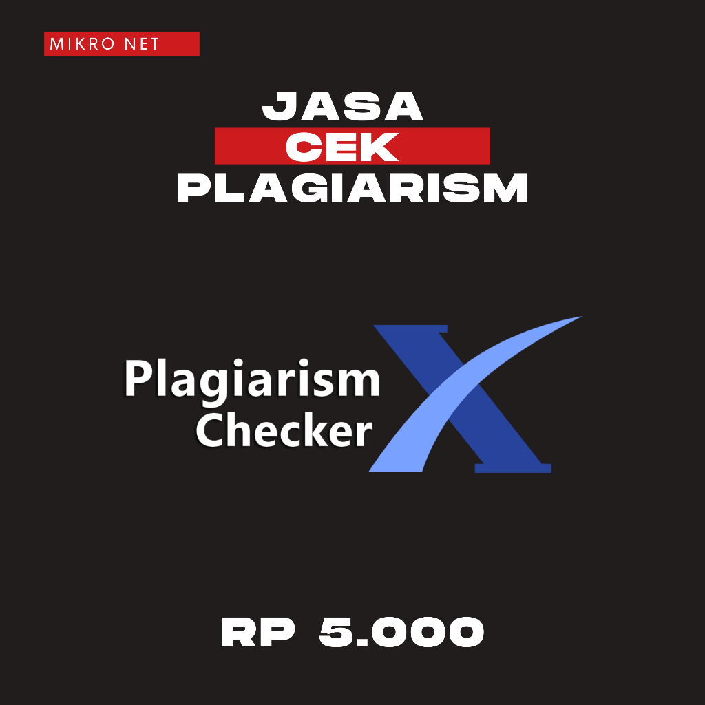JASA CEK PLAGIARISM CHECKER X
