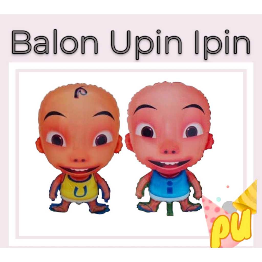 Balon UPIN IPIN / Balon Foil Upin Ipin