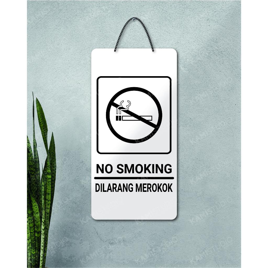 TULISAN NO SMOKING 30X15 CM GANTUNG POTRAIT/ SIGN GANTUNG NO SMOKING / TEMPELAN DINDING DENGAN RANTA