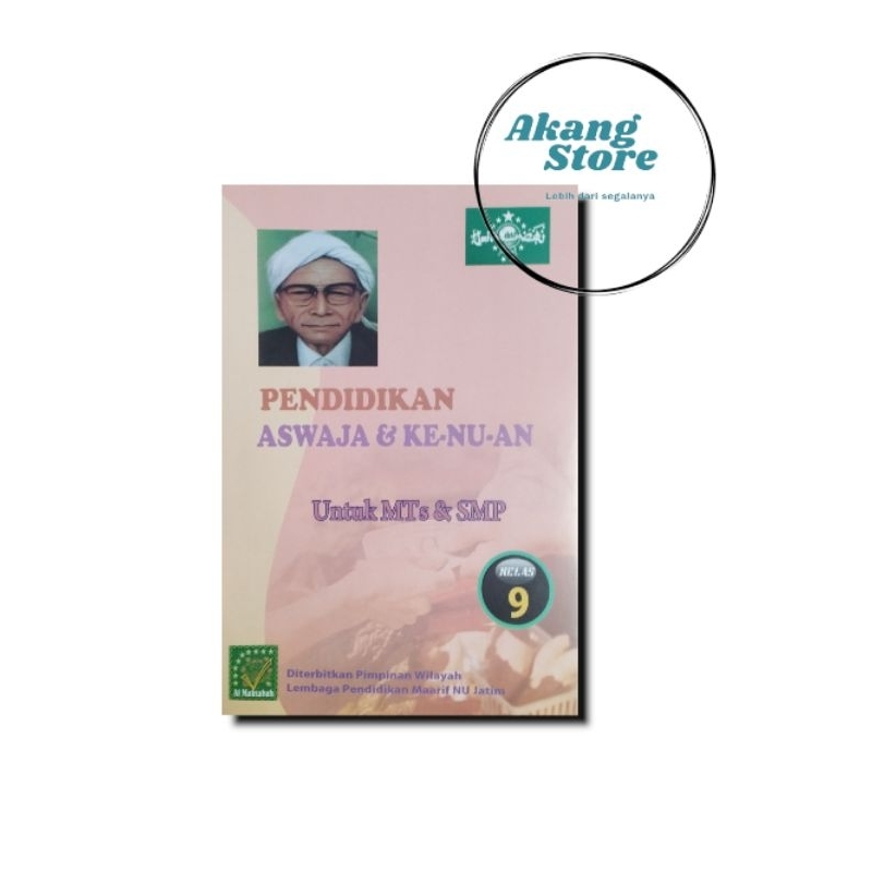 Buku Pendidikan Aswaja Dan Ke-Nu-an Untuk Tingkat SD SMP SMA MI MTS MA| Panduan Organisasi Nahdlatul