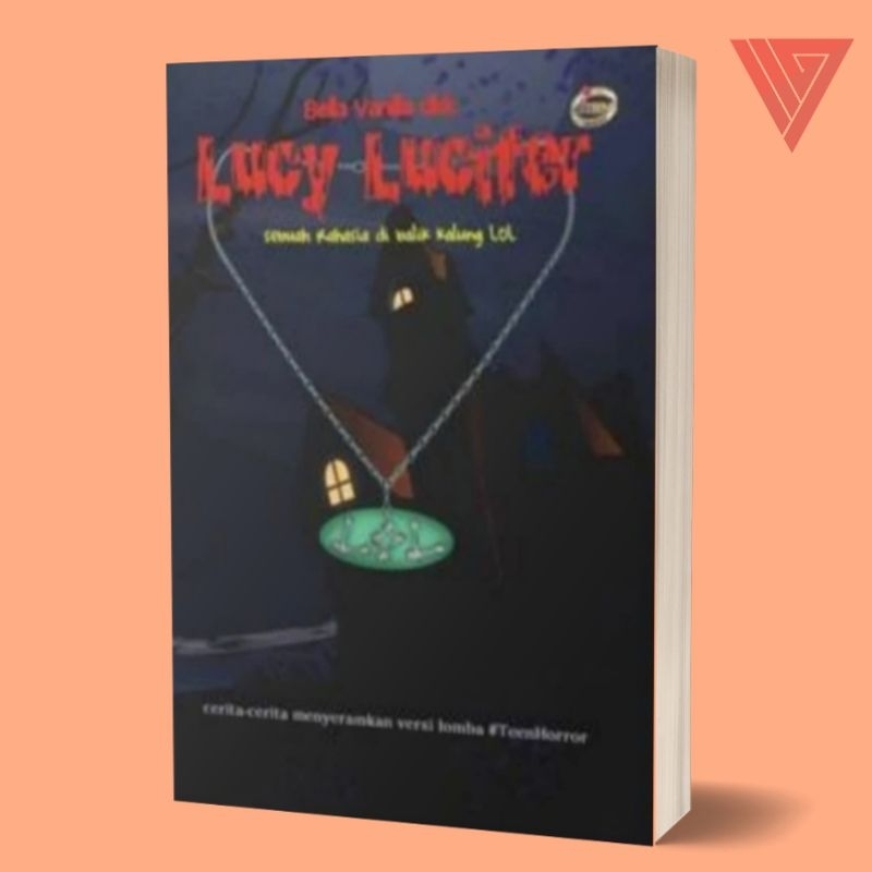 Iyig - Buku Lucy Lucifer Sebuah Rahasia Di Balik Kalung Lol - Novel Horror - Novel Misteri - Novel