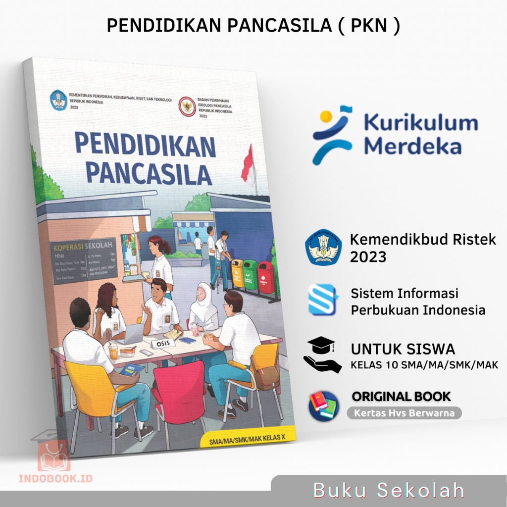 Buku Siswa Paket PKN Kelas 10 X SMA/MA/SMK/MAK KURIKULUM MERDEKA Buku Mata Pelajaran PENDIDIKAN PANC