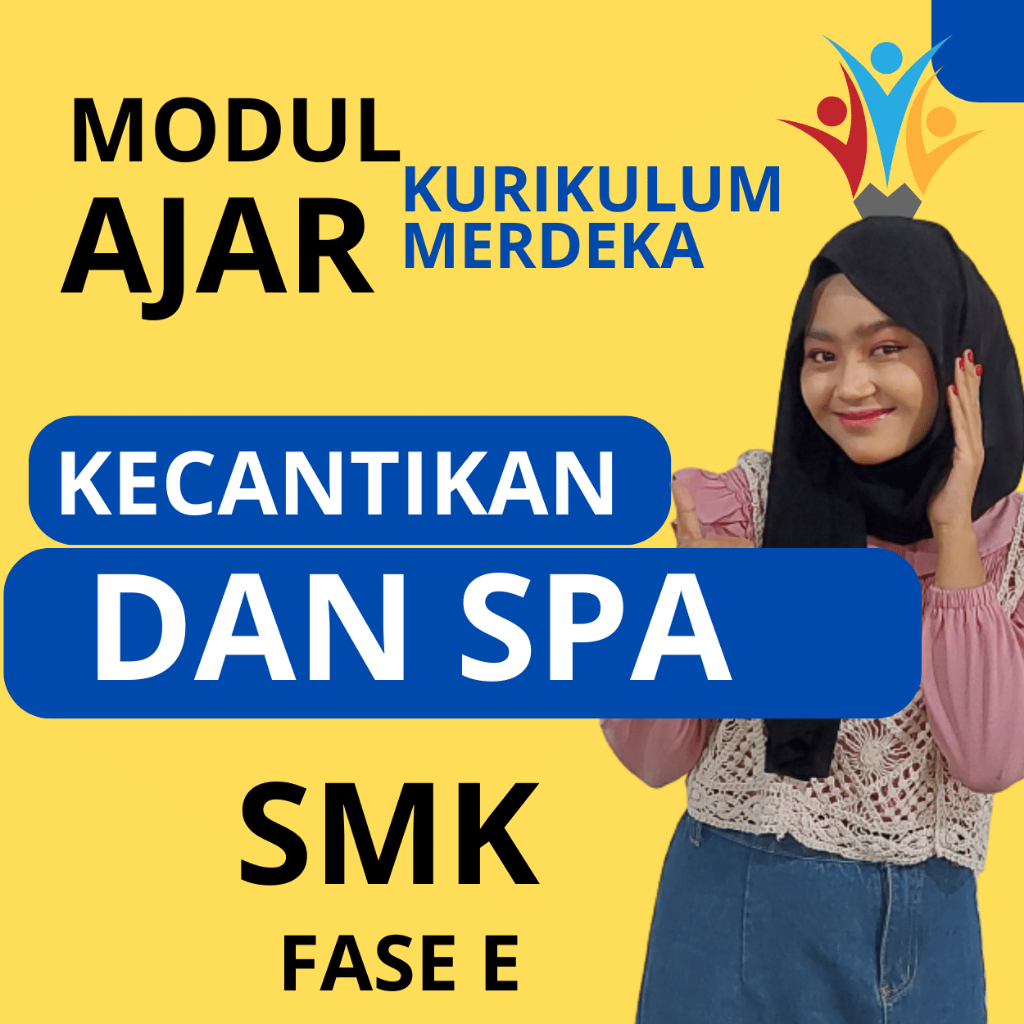 

MODUL AJAR KECANTIKAN DAN SPA ( FASE E ) KELAS 10 KURIKULUM MERDEKA SMK