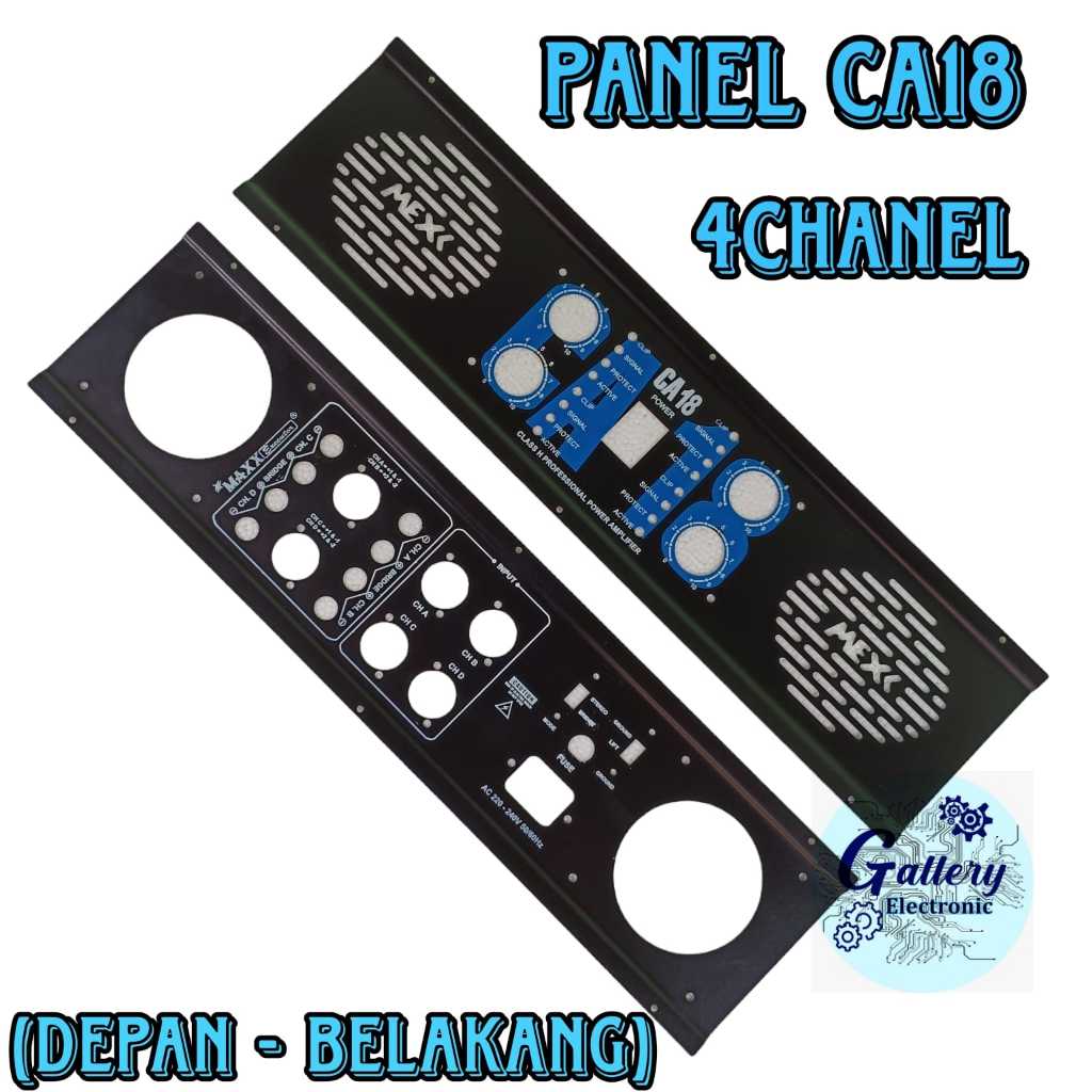 Plat Depan Belakang CA18 4 Chanel Panel Power Amplifier Stereo CA 18