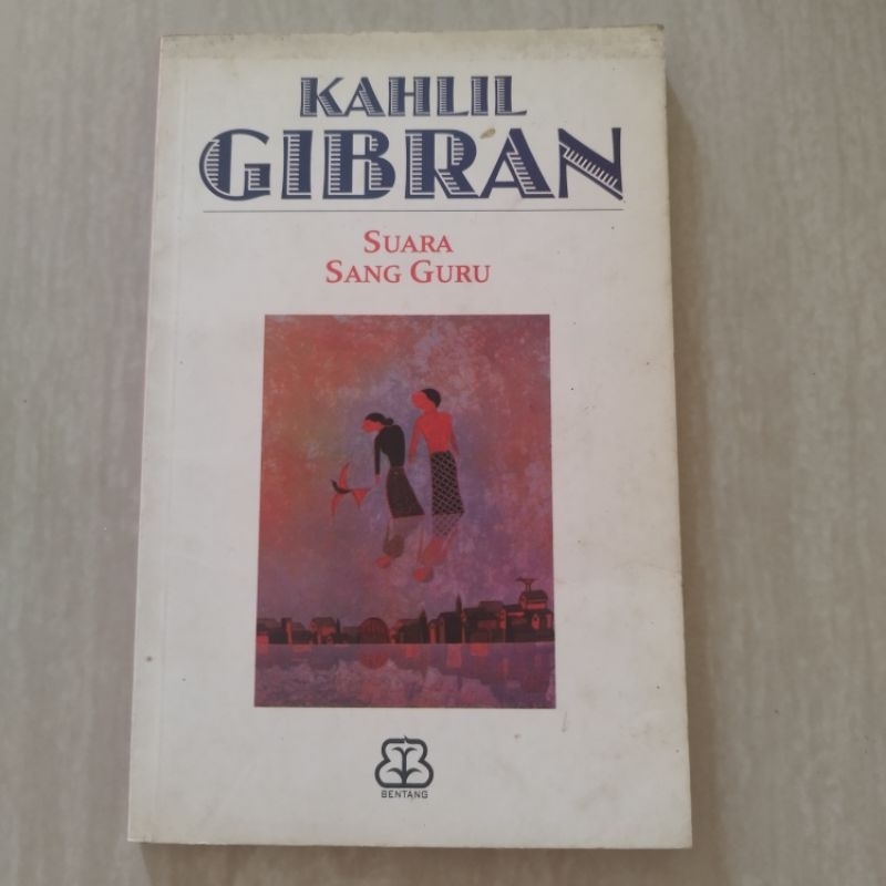 Kahlil Gibran Suara Sang Guru
