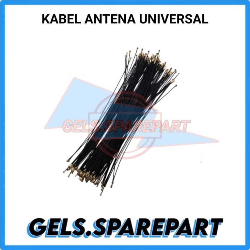 KABEL ANTENA / ANT CABLE HP UNIVERSAL 10CM / 11CM / 12CM / 13CM / 14CM / 15CM / 16CM / 17CM UNIVERSA