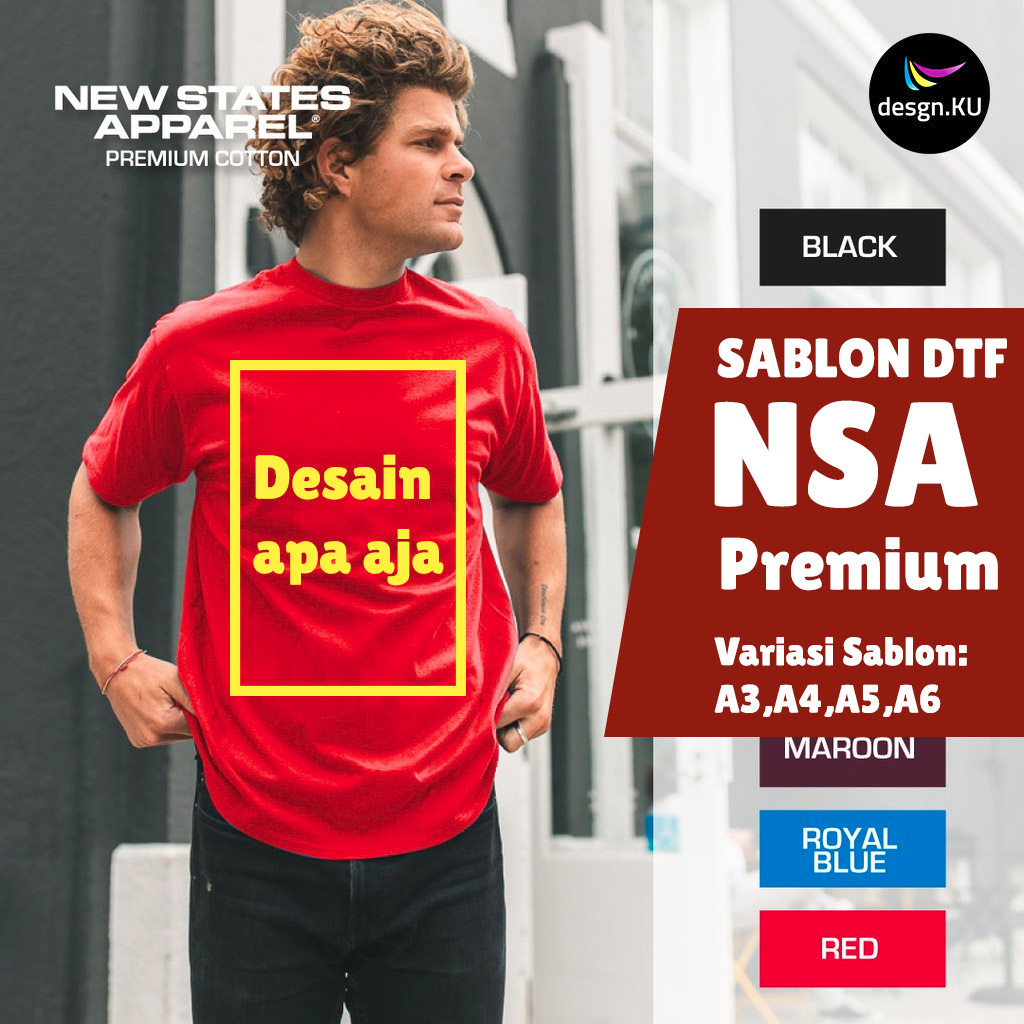 Kaos Sablon Custom Satuan NSA New State Apparel Premium