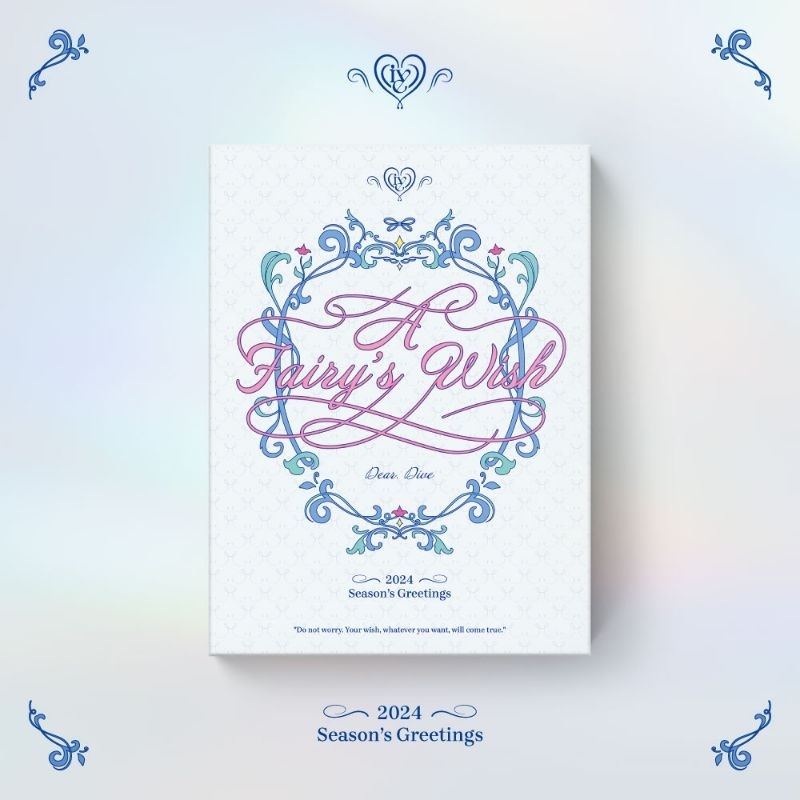 {DP} SHARING IVE - 2024 SEASON'S GREETINGS [A FAIRY WISH]