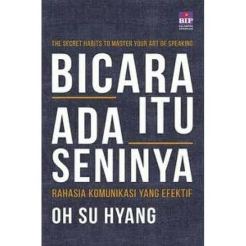 Preloved Buku Bicara Itu Ada Seninya - Oh Su Hyang (soft cover)