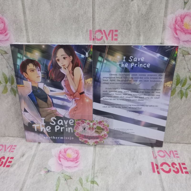 Buku Novel I Save The Prince by Anothermissjo