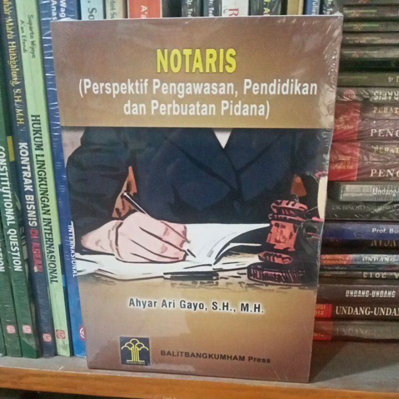 buku notaris perspektif pengawasan pendidikan dan perbuatan pidana