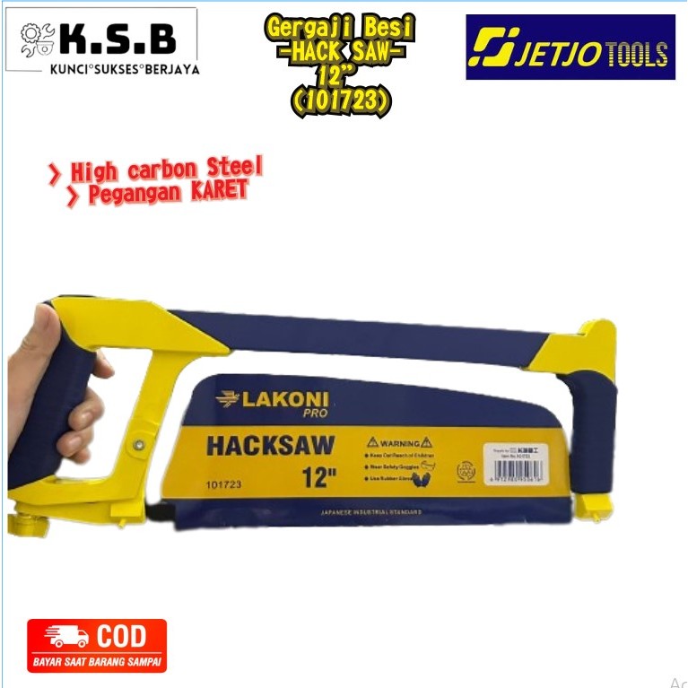 ( 101723 ) Gergaji Besi 12" / Hacksaw 12 Inch JETJO TOOLS/LAKONI PRO