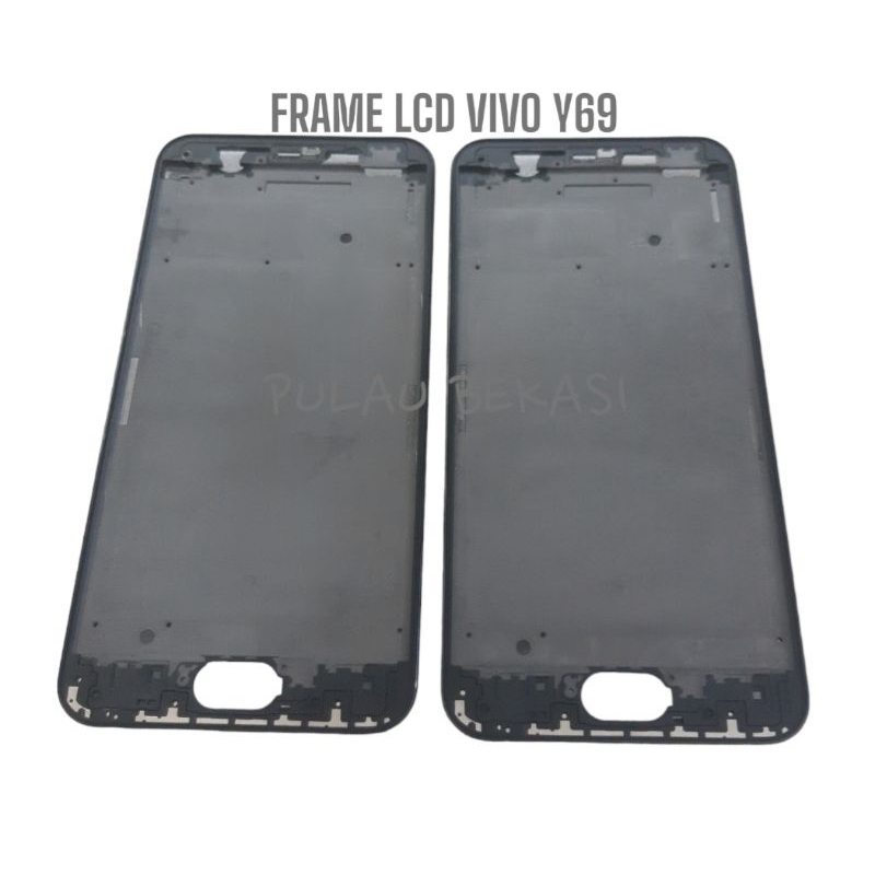 FRAME LCD / TULANG TENGAH / BUZZEL / DUDUKAN LCD VIVO Y69 - FRAME LCD VIVO Y-69