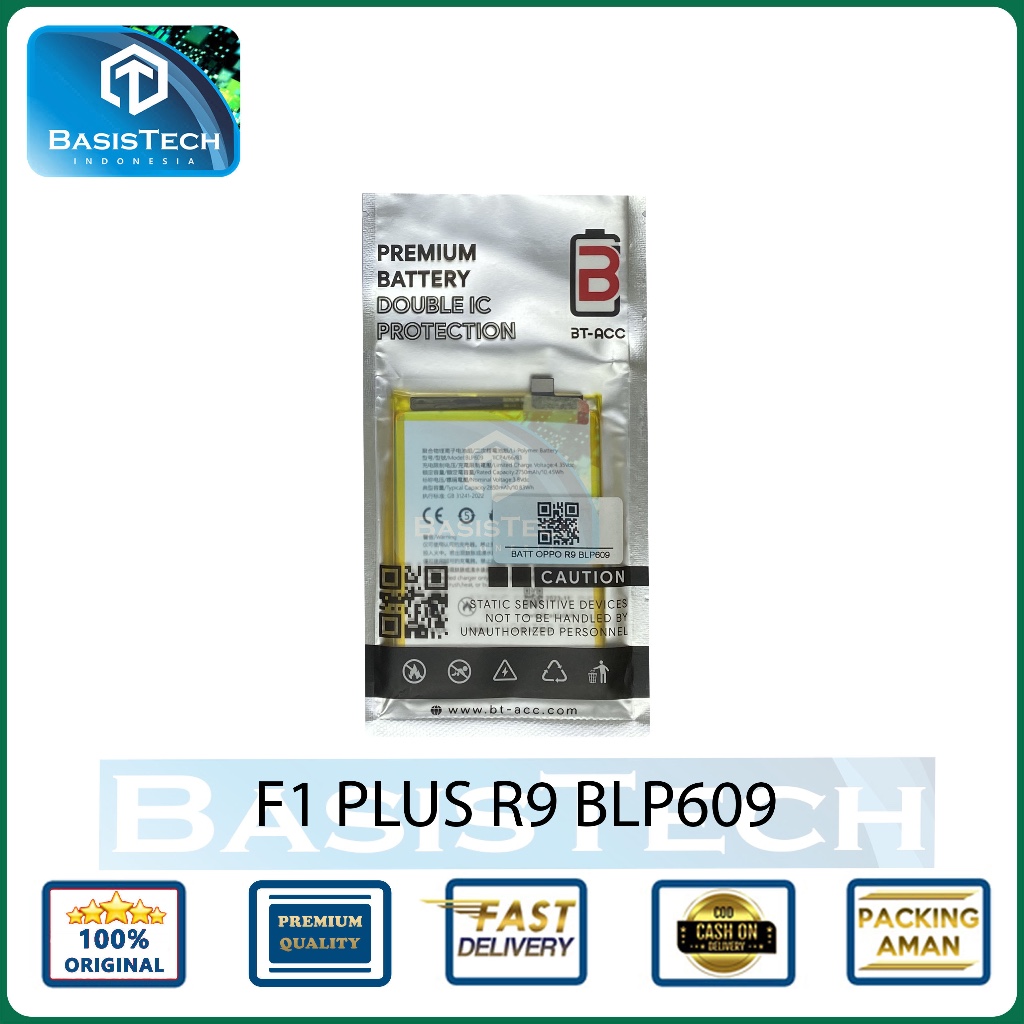 BATERAI OPPO F1 PLUS R9 BLP609 BT BASISTECH DOUBLE IC POWER PROTECTION