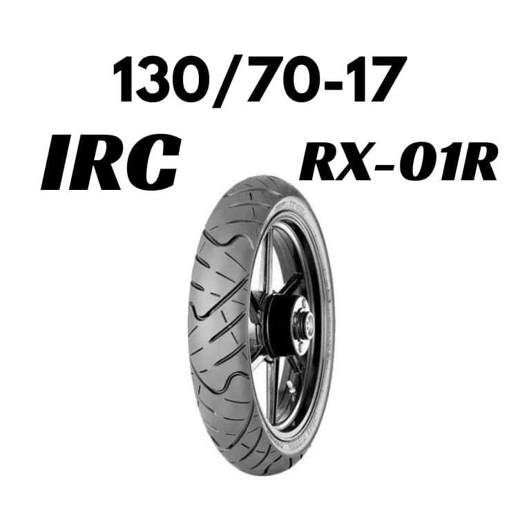 Ban Motor Ring 17 [ 130/70 ] RX01R Ban IRC 130/70-17 Tubeless